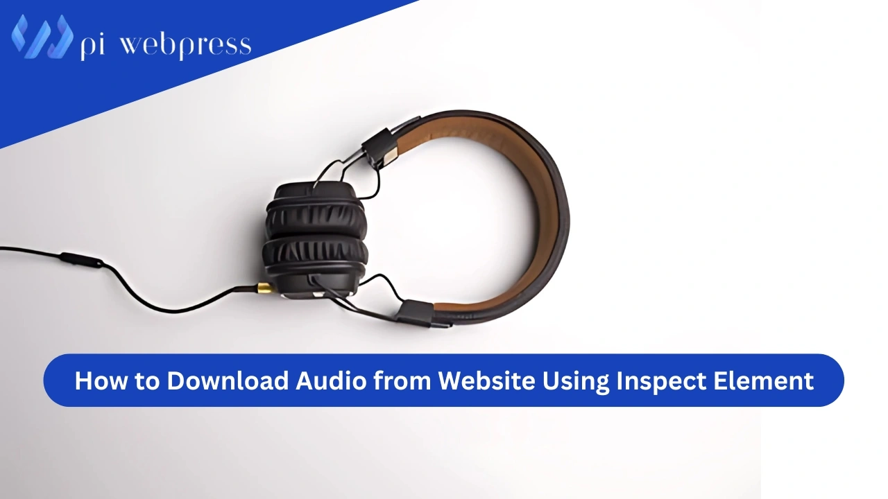 how to download audio from website using inspect element